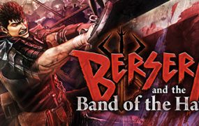 剑风传奇无双/BERSERK and the Band of the Hawk