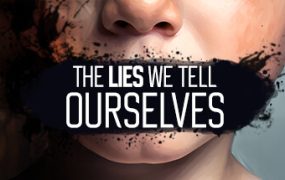 我们告诉自己的谎言/The Lies We Tell Ourselves