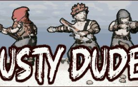 锈迹勇士/Rusty Dudes