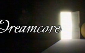梦境核心/Dreamcore