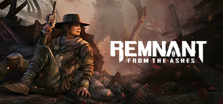 遗迹:灰烬重生/Remnant: From the Ashes