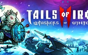 铁尾传奇2：凛冬之战/Tails of Iron 2: Whiskers of Winter