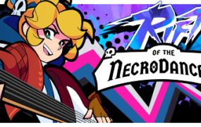 节奏裂隙/Rift of the NecroDancer