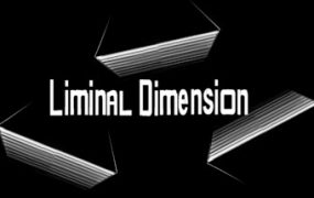 边界维度/The Liminal Dimension