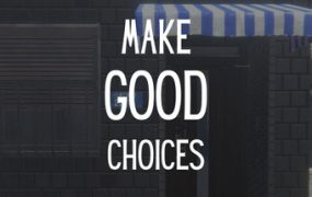 抉择之间/Make Good Choices