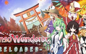 不可思议的幻想乡：TOD重载/Touhou Genso Wanderer Reloaded