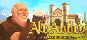修道院酿酒大亨/Ale Abbey – Monastery Brewery Tycoon