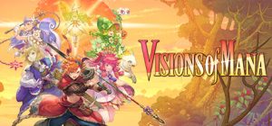 圣剑传说：玛娜幻象/Visions of Mana