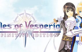 薄暮传说：终极版/宵星传奇：终极版/Tales of Vesperia: Definitive Edition