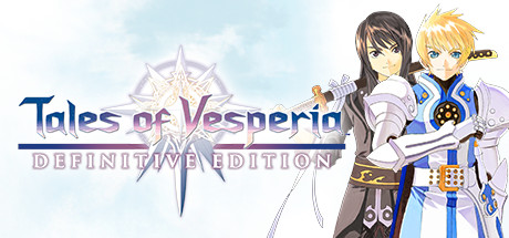 薄暮传说:终极版/宵星传奇:终极版/Tales of Vesperia: Definitive Edition