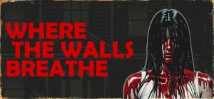 墙壁呼吸之处/Where the Walls Breathe