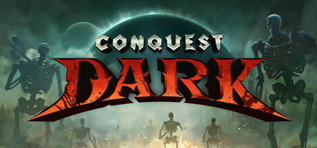 征服黑暗（Conquest Dark）免安装英文版下载