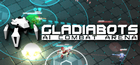 角斗机甲 – AI竞技场/GLADIABOTS – AI Combat Arena