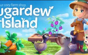 甘露岛 – 温馨的农场商店/Sugardew Island – Your cozy farm shop