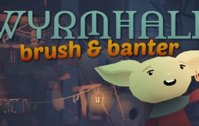 龙堂轶事：刷刷聊聊/WYRMHALL: Brush and Banter