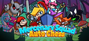 佣兵小队自走棋/Mercenary Squad Auto Chess