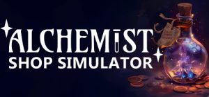 炼金术商店模拟器/Alchemist Shop Simulator