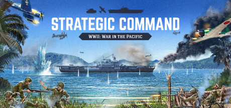 战略指挥:二战太平洋战场/Strategic Command WWII: War in the Pacific
