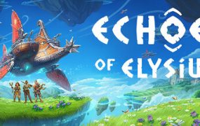回音：飞艇传说（Echoes of Elysium）免安装中文版下载