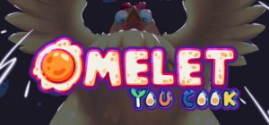 你有饼吗？（Omelet You Cook）免安装中文版下载