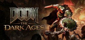 毁灭战士：黑暗时代（DOOM: The Dark Ages）免安装中文版下载