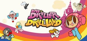 爆钻小英雄:钻头乐园/Mr. DRILLER DrillLand