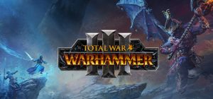 全面战争：战锤3（Total War: WARHAMMER III）免安装中文版下载