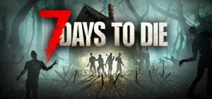 七日杀联机版(7 Days To Die Online)免安装中文版下载