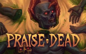 赞美死者/Praise Dead
