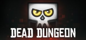 死亡地牢/Dead Dungeon