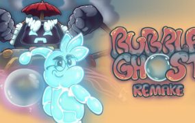 泡泡幽灵：重制版/Bubble Ghost Remake