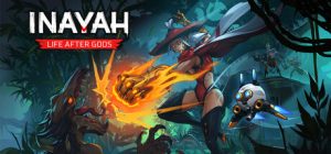 伊娜雅:断世之光/INAYAH – Life after Gods