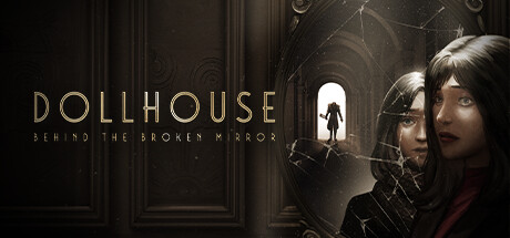 娃娃屋:破镜之谜/Dollhouse: Behind the Broken Mirror