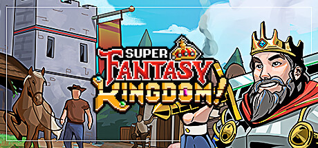 超级幻想王国（Super Fantasy Kingdom）免安装中文版下载