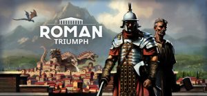 罗马凯旋：生存城市建造者/Roman Triumph: Survival City Builder