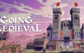 前往中世纪/Going Medieval