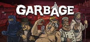 流浪汉:垃圾斗争/Garbage