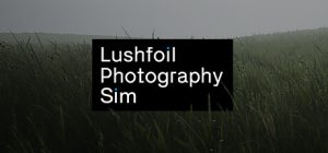 模拟美景摄影/Lushfoil Photography Sim