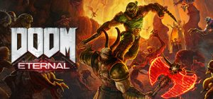 毁灭战士:永恒/DOOM Eternal