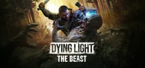 消逝的光芒：困兽失地复苏版/Dying Light: The Beast Restored Land