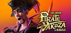 人中之龙8外传：夏威夷海盗/如龙8外传：夏威夷海盗-虚拟机版/Like a Dragon: Pirate Yakuza in Hawaii HYPERVISOR