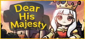 亲爱的国王陛下/Dear His Majesty