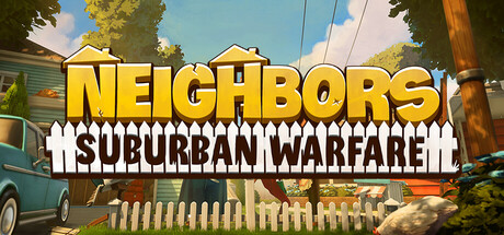 家有恶邻/Neighbors: Suburban Warfare/支持网络联机