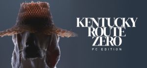 肯塔基零号国道：电脑版/Kentucky Route Zero: PC Edition