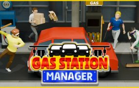 加油站经理/Gas Station Manager