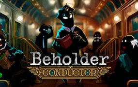 旁观者：列车长/Beholder: Conductor