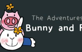 兔子和小猪历险记/The Adventures of Bunny and Pig