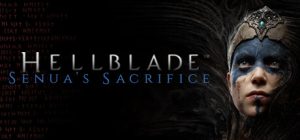 地狱之刃:塞娜的献祭/Hellblade: Senua’s Sacrifice