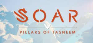 龙与苍穹之歌/Soar: Pillars of Tasneem