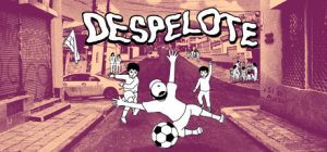 街头足球/despelote